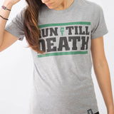 "Run Till Death" Athleisure Shirt (Light Grey)